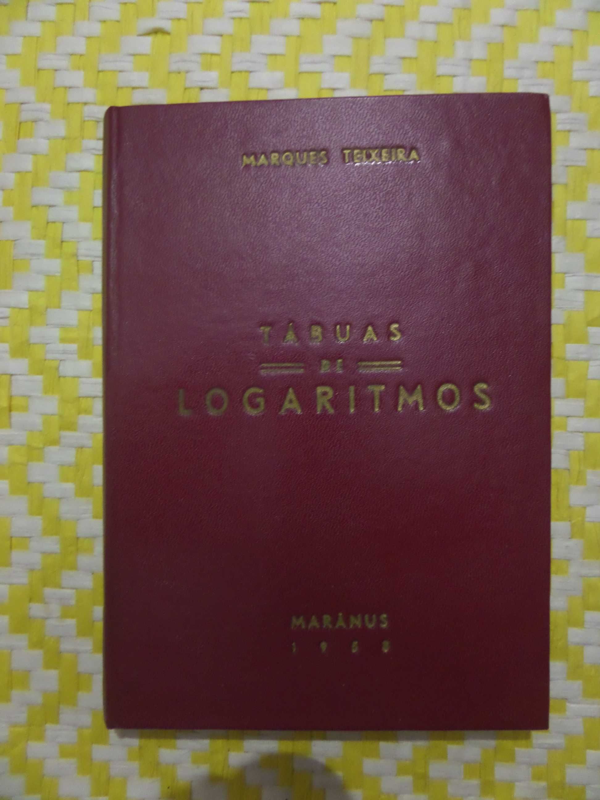 Tábuas de Logaritmos
Marques Teixeira