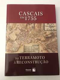 Livro Cascais em 1755 do terramoto á reconstrução