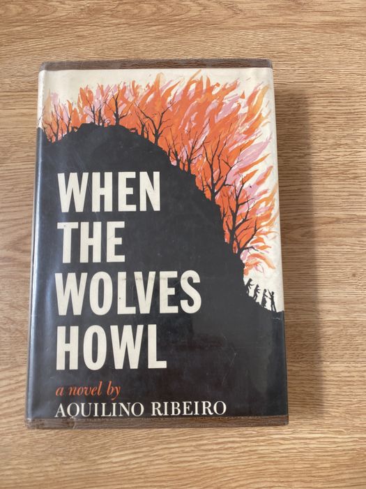 When the wolves howl by Aquilino Ribeiro