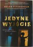 Książka thriller psychologiczny - Helen FitzGerald, Jedyne wyjście