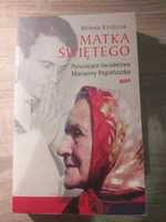 Książka Mileny Kindziuk "Matka świętego"