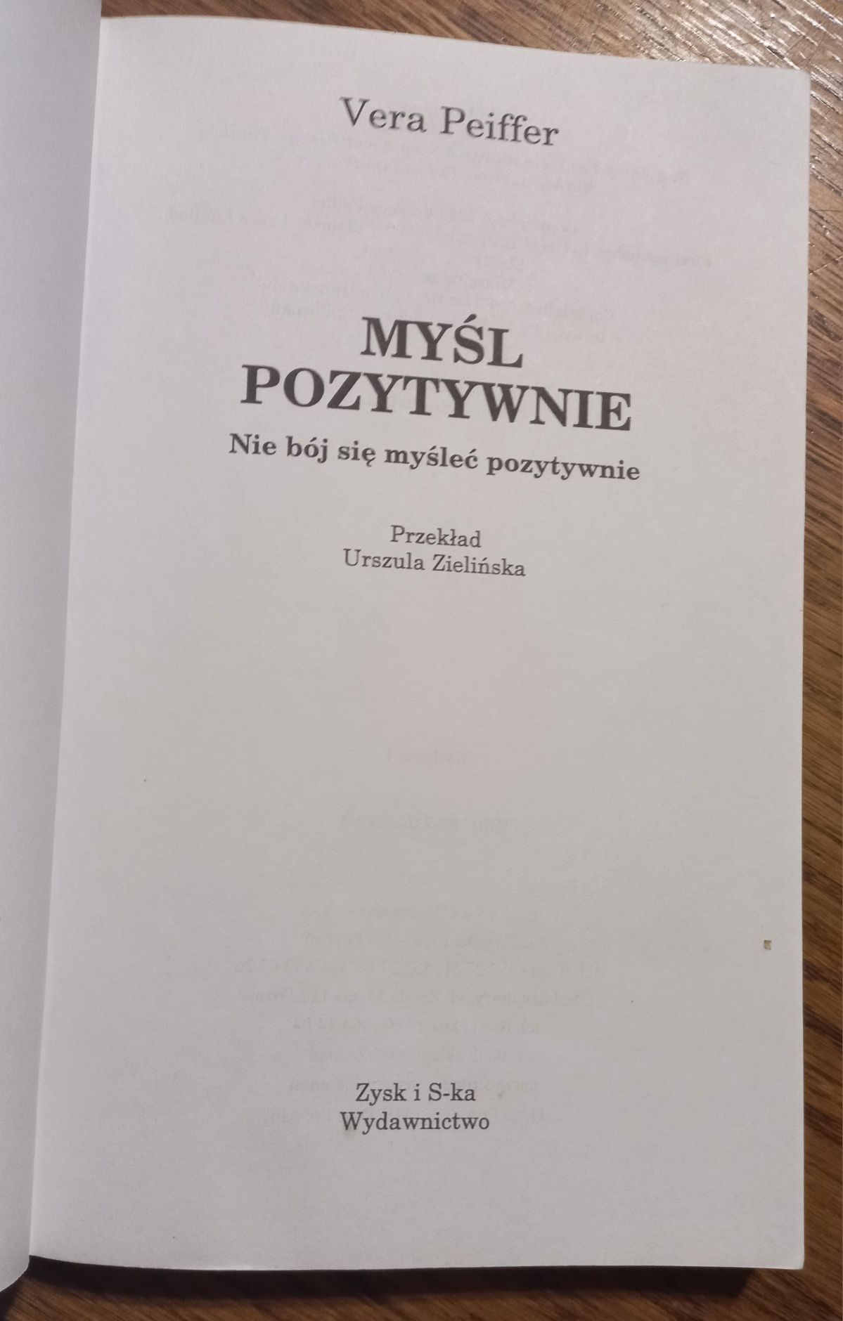 Książka " Myśl pozytywnie" autorka Vera Peiffer