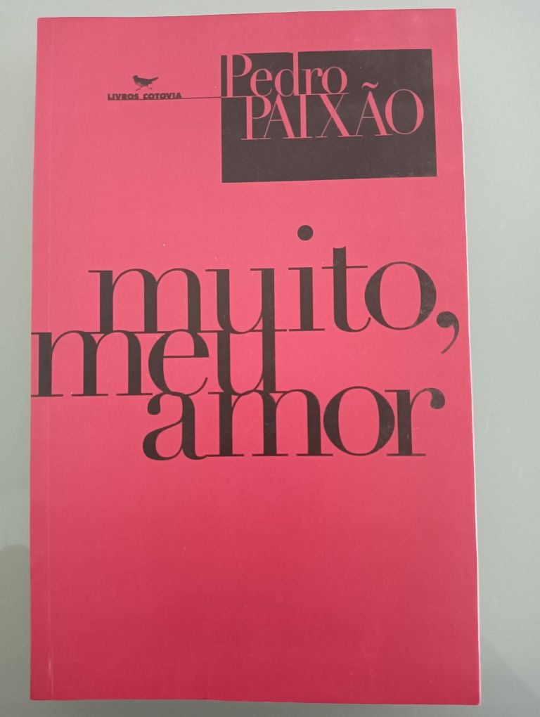 Muito, Meu Amor	de Pedro Paixão