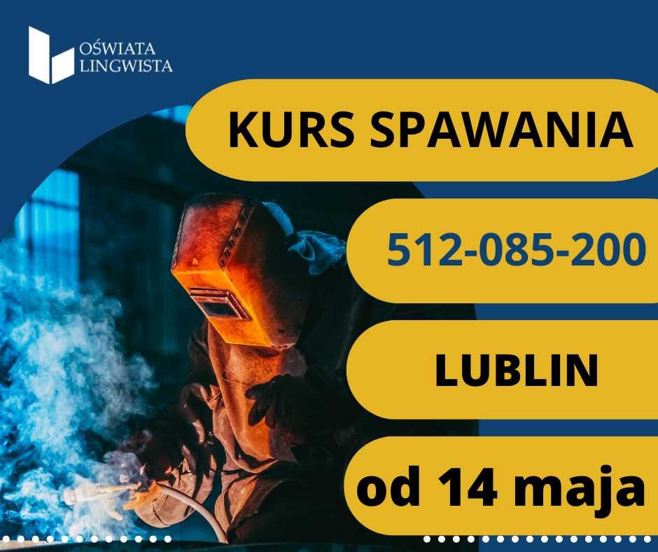 spawanie kurs spawacz 135, 131, 311, 141, 111 Lublin
