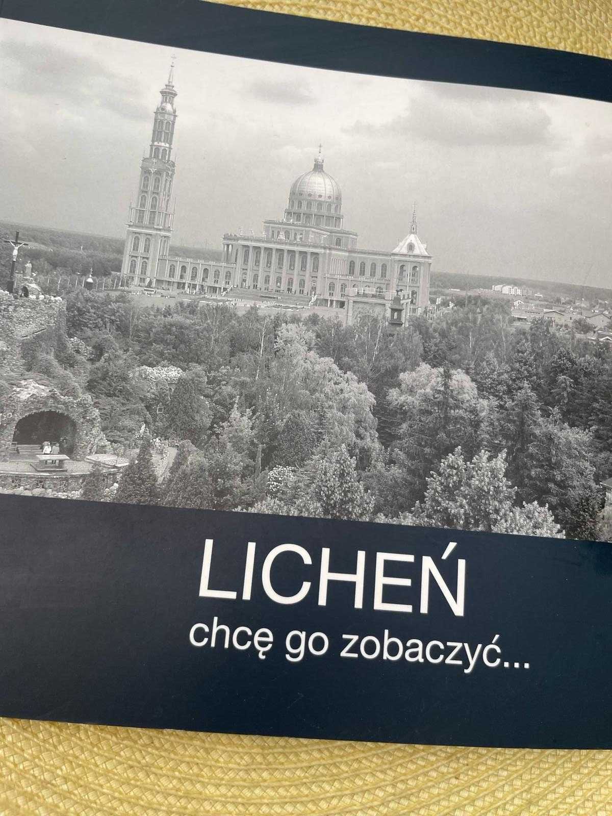 Licheń. Piękny przewodnik. Sanktuarium Maryjne w Licheniu Starym.