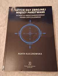 A. Kleczkowska - Użycie siły zbrojnej między państwami