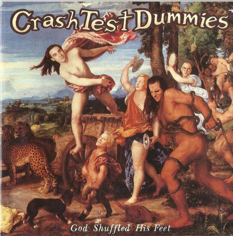 Crash Test Dummies - God Shuffled His Feet