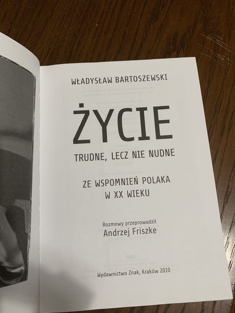 Życie trudne, lecz nie nudne. Władysław Bartoszewski