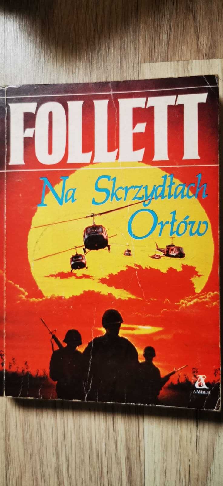 Książka "Na Skrzydłach Orłów" - Ken Follet