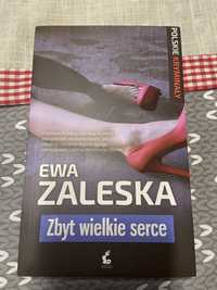 Książka „Zbyt wielkie serce” Ewa Zaleska kryminał