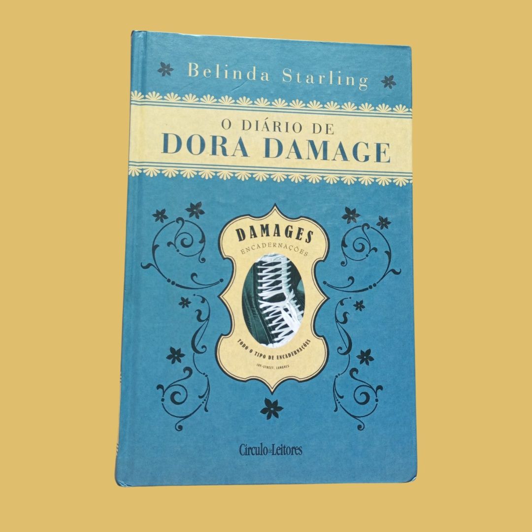 O Diário de Dora Damage - Belinda Starling