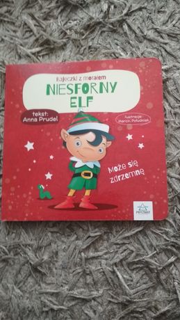 Książka dla dzieci " Niesforny elf"