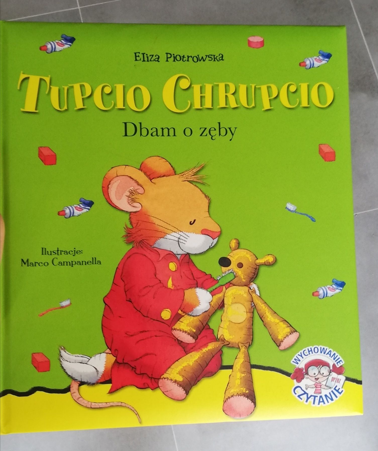 Tupcio Chrupcio Dbam o zęby