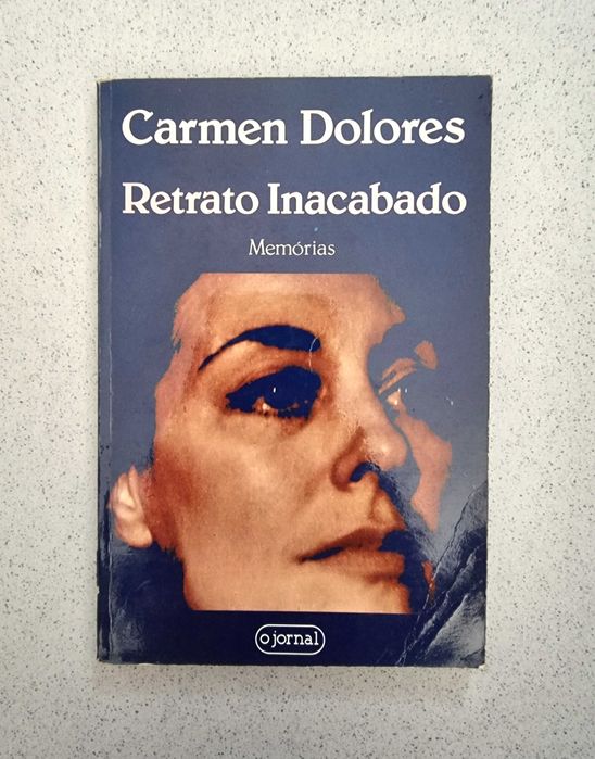 Livro "Carmen Dolores - Retrato Inacabado"