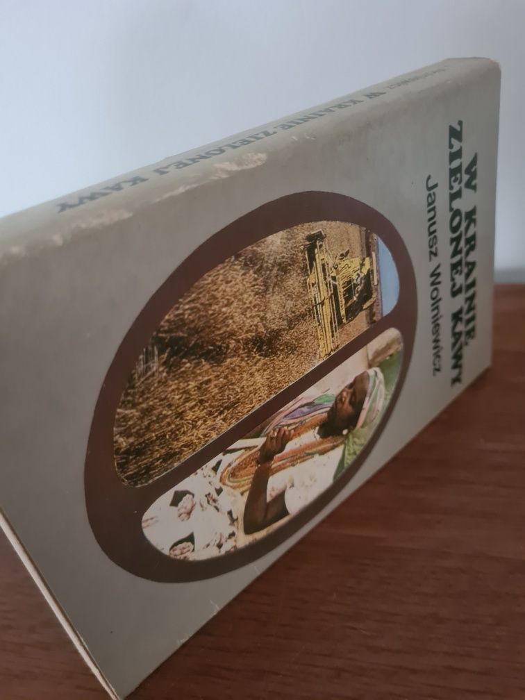 W krainie zielonej kawy - Janusz Wolniewicz