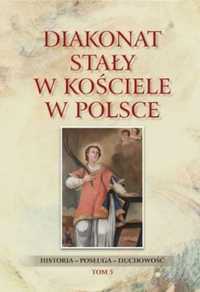 Diakonat stały w Kościele w Polsce T.5 - Waldemar Rozynkowski