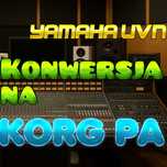 Korg Pa4x Pa5x konwersja brzmień YAMAHA UVN na Korg Pa4x Pa5x