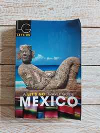 Mexico Travel Guide. A Let`s go