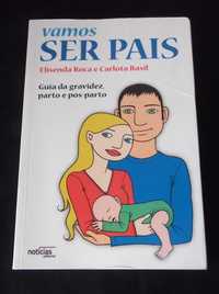 Livro Vamos Ser Pais guia da gravidez parto e pós