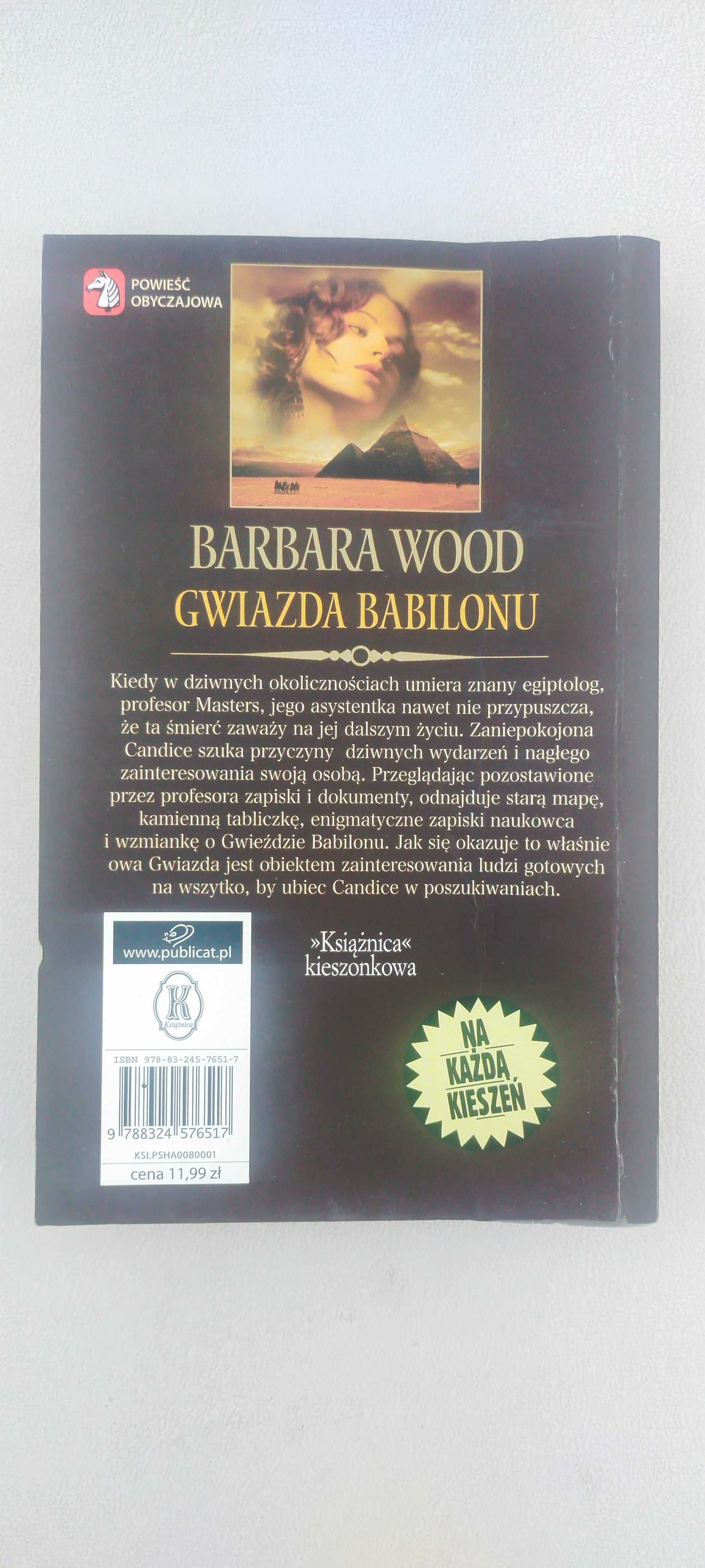 Gwiazda Babilonu

Barbara Wood, wydanie kieszonkowe