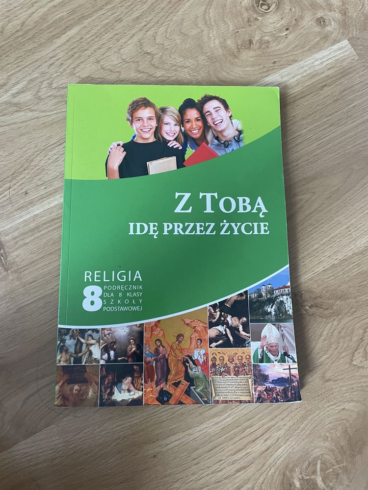 Podręcznik do religii klasa 8 Z Tobą idę przez życie