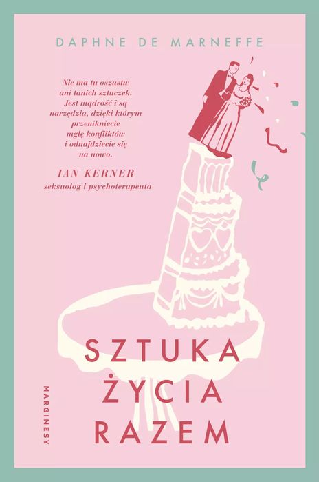 Sztuka życia razem. Marginesy. Nowy Produkt