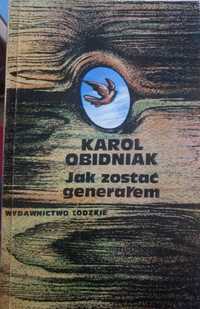 Karol Obidniak - Jak zostać generałem. Stan bdb