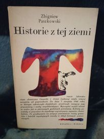 Historie tej ziemi Zbigniew Paszkowski