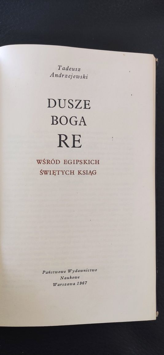 "Dusze boga Re" Tadeusz Andrzejewski