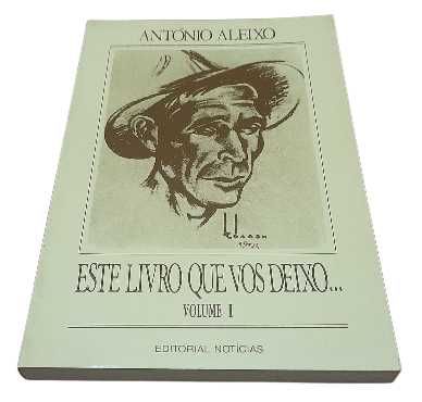 Este Livro Que Vos Deixo, Vol. I, de António Aleixo
