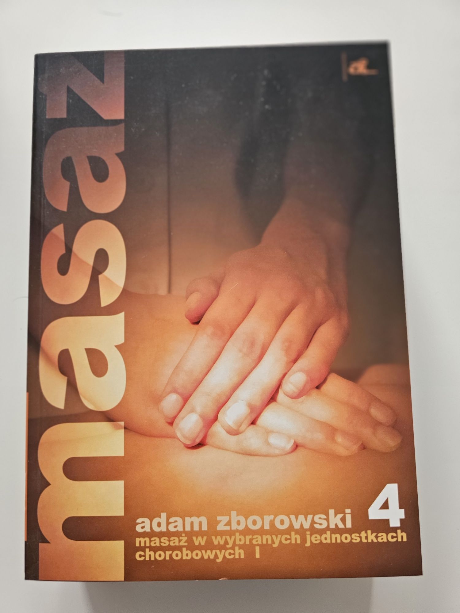 Sprzedam 6 tomów Masażu Adama Zborowskiego