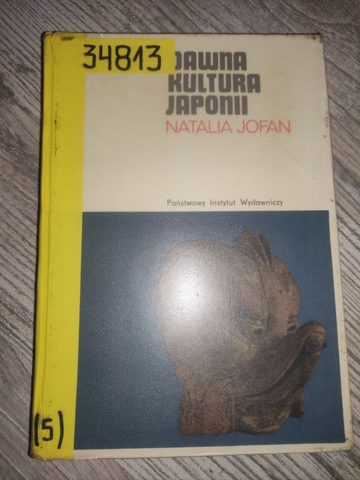Natalia Jofan "Dawna kultura Japonii"
