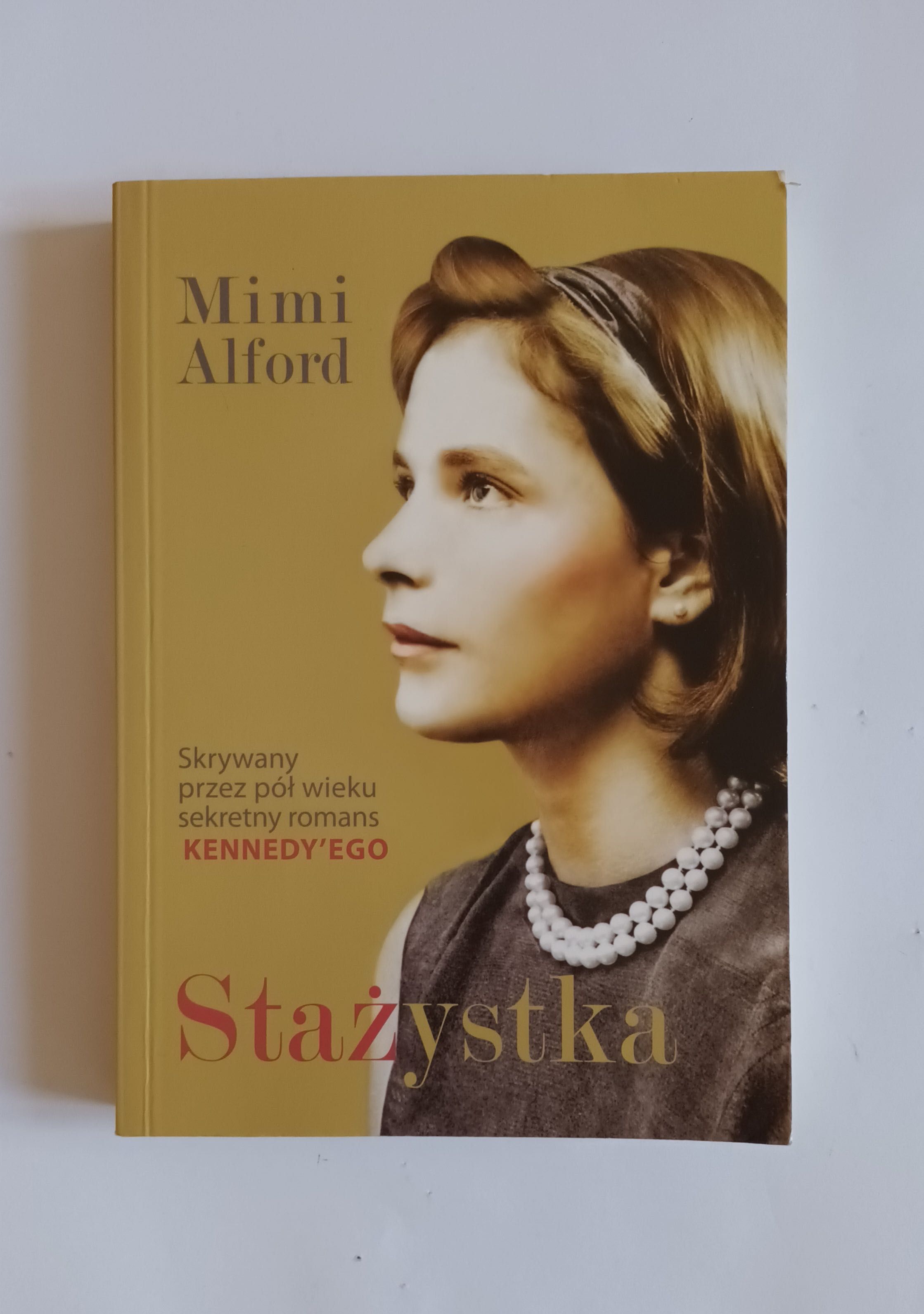 książka STAŻYSTKA Mimi Alford