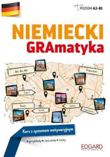 Niemiecki. GRAmatyka. Kurs z systemem motywacyjnym - Anita Heigelmann