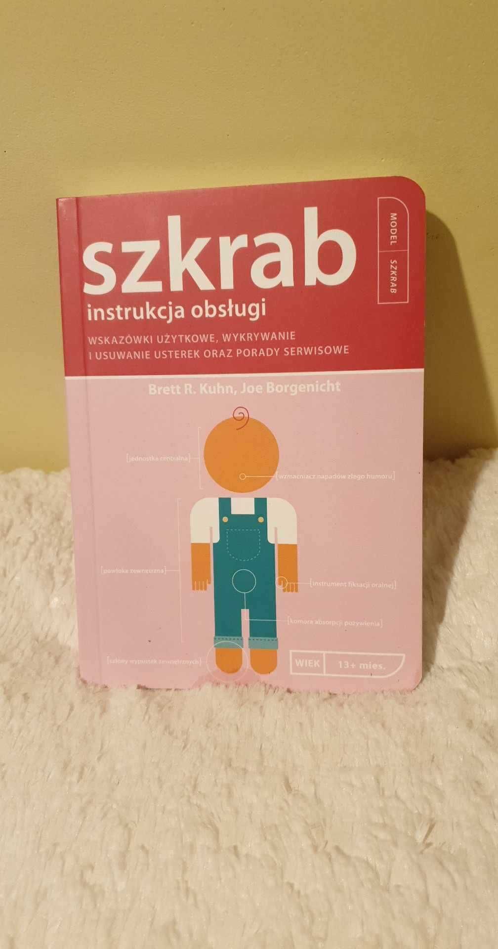 Szkrab instrukcja obsługi - Kuhn Brett R.