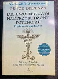 Jak uwolnić swój nadprzyrodzony potencjał Joe Dispenza