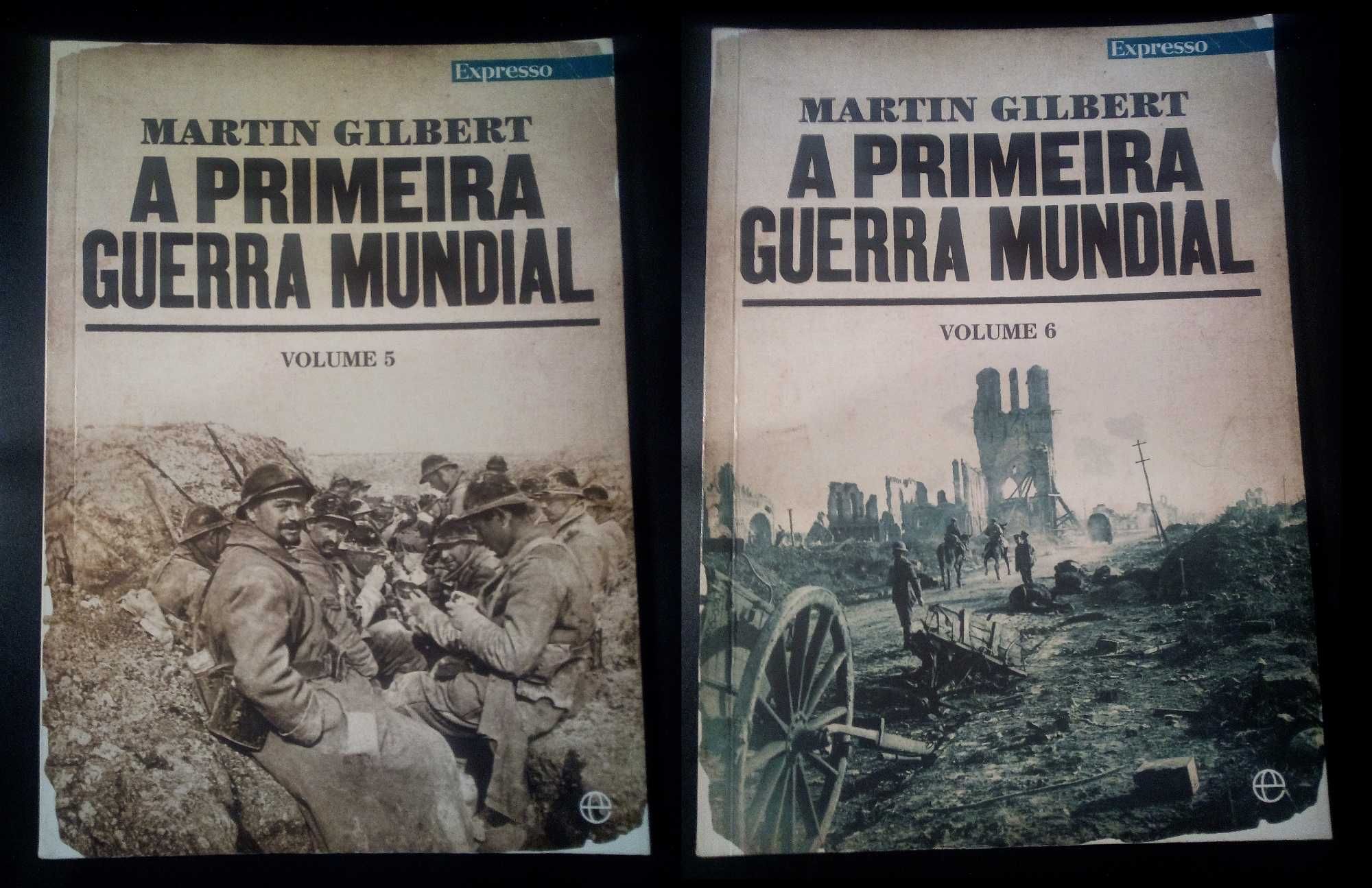 Colecção «A Primeira Guerra Mundial» (Martin Gilbert) — 6 volumes