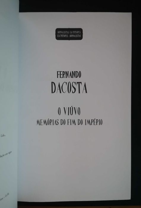 "O Viúvo Memórias Do Fim Do Império - Fernando DaCosta" Coleção