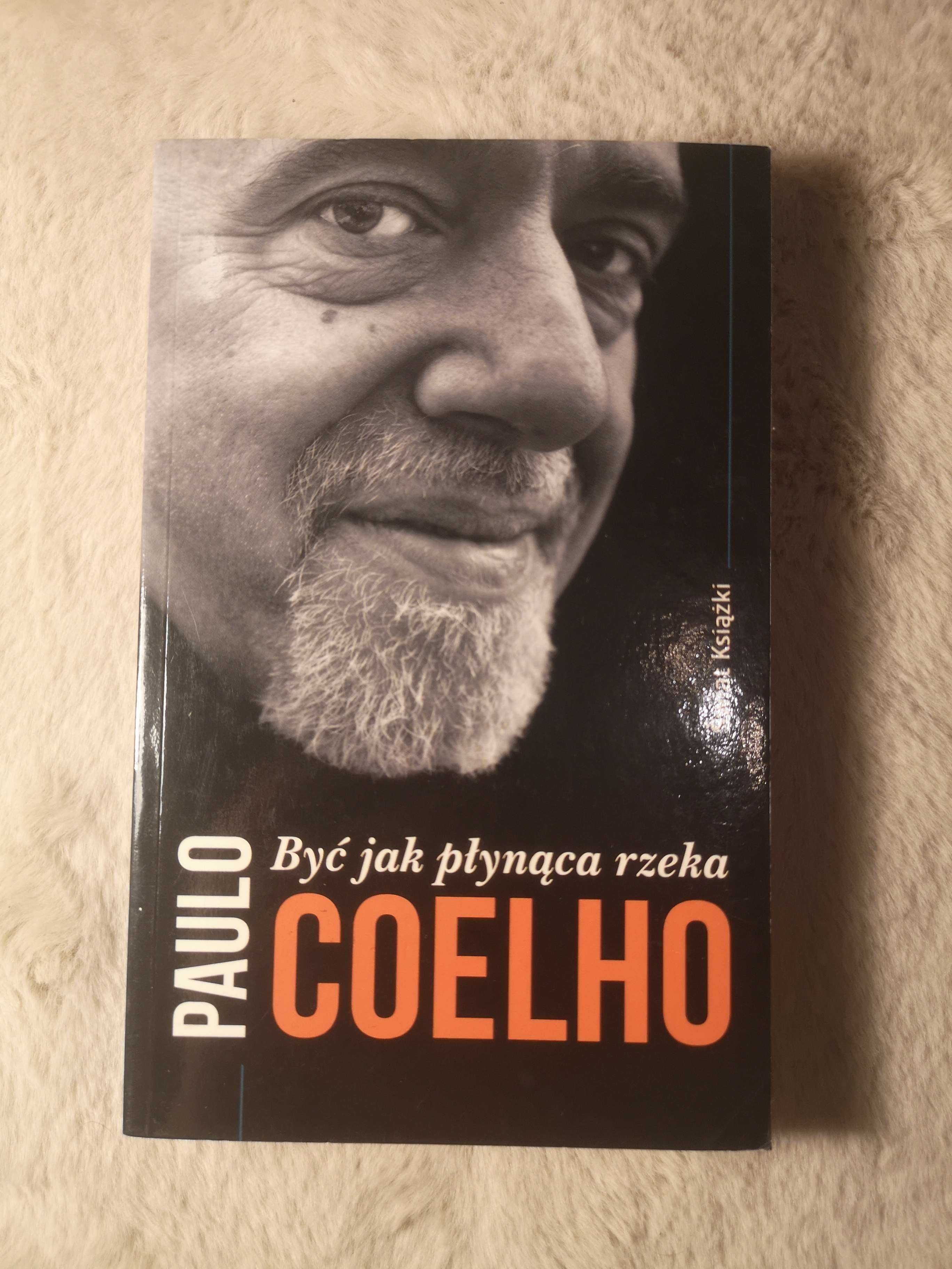 Być jak płynąca rzeka - Coelho Paulo