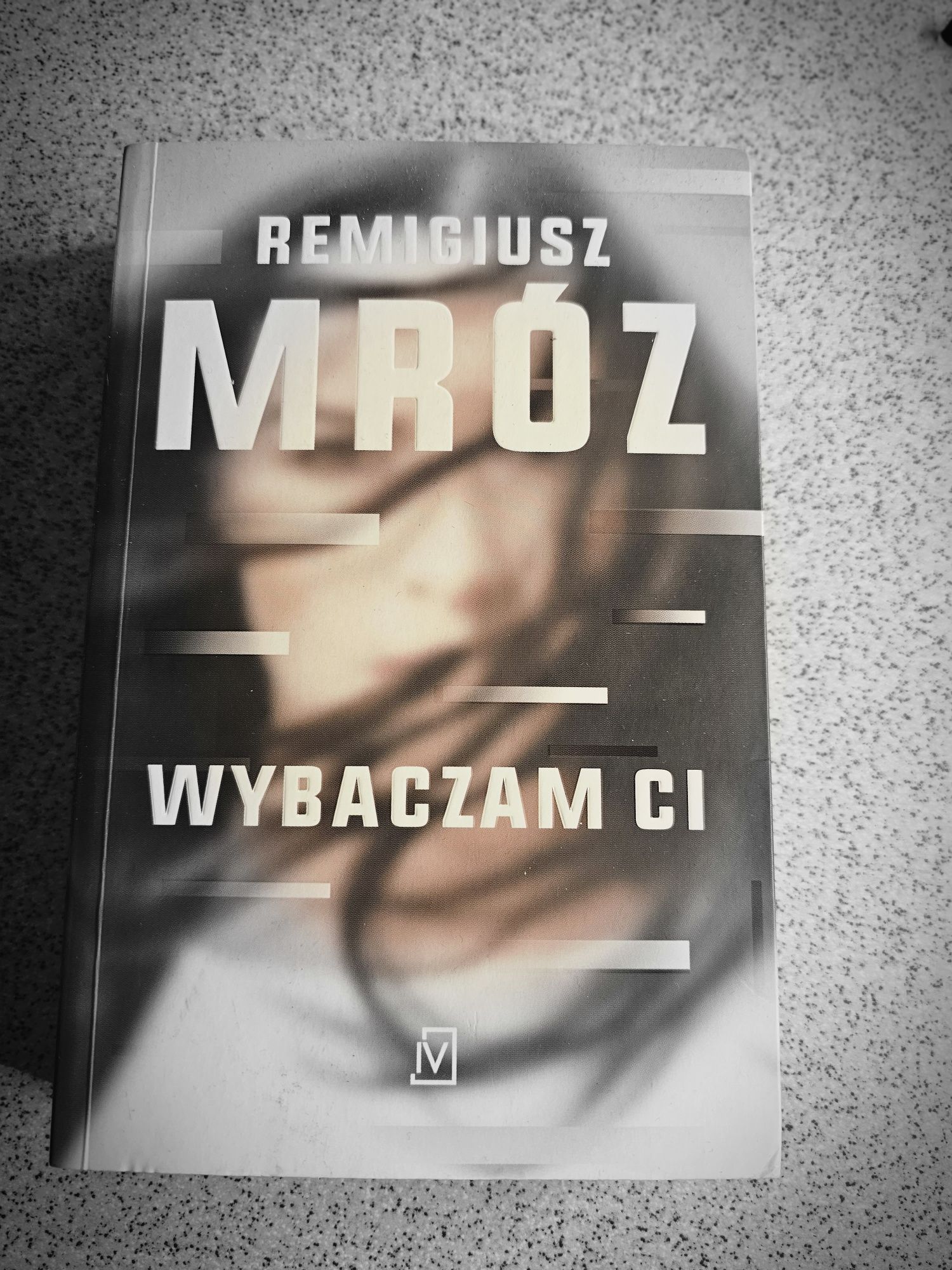 Remigiusz Mróz Wybaczam Ci