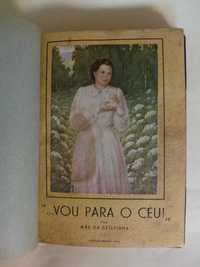 Vou para o Céu! Pela Mãe da Sãozinha - 1ª Edição de 1947