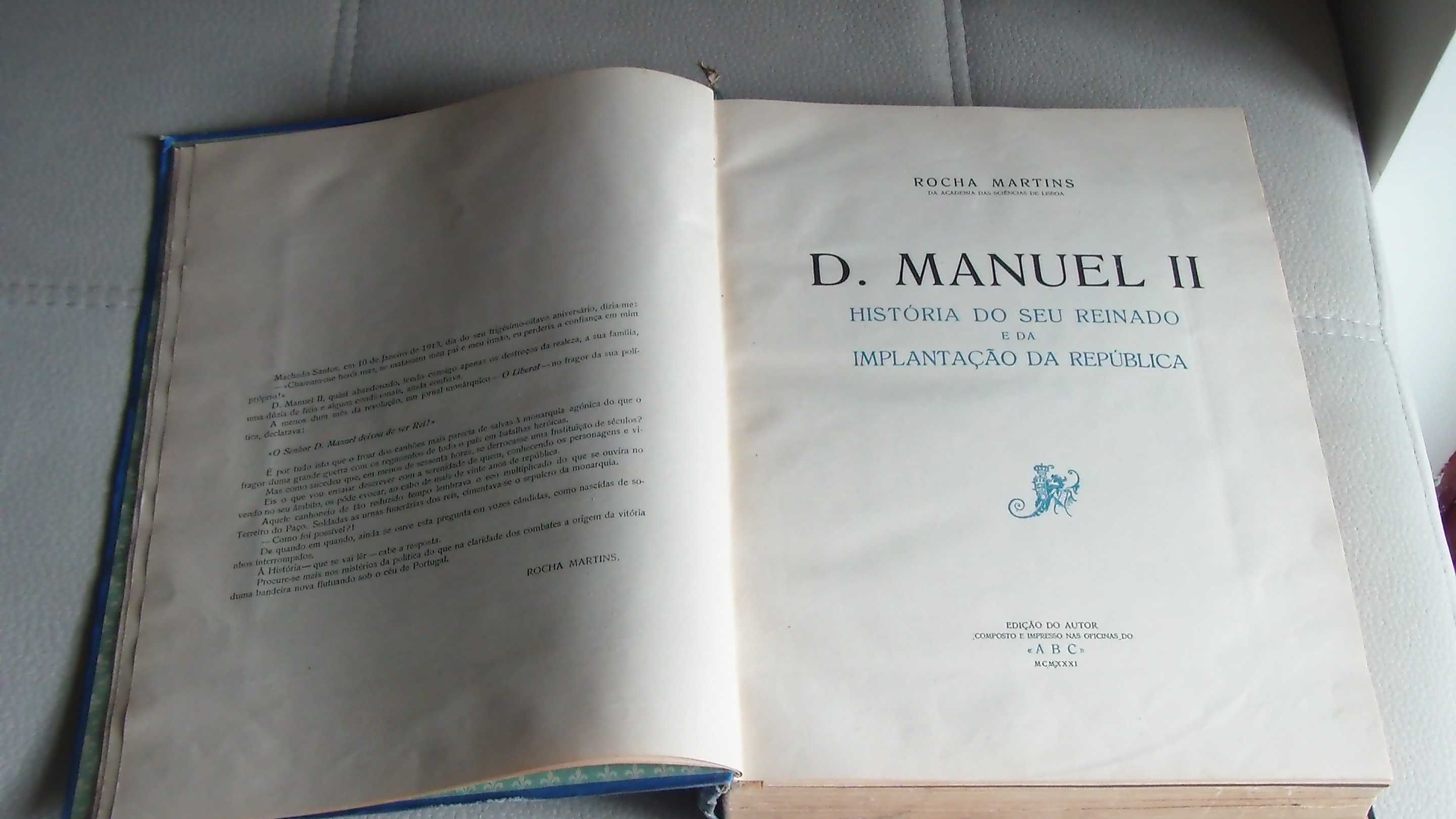 D. Manuel II: Historia do seu reinado e da implantação da República