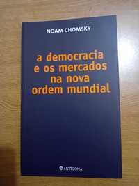 A democracia e os mercados na nova ordem mundial, Noam Chomsky