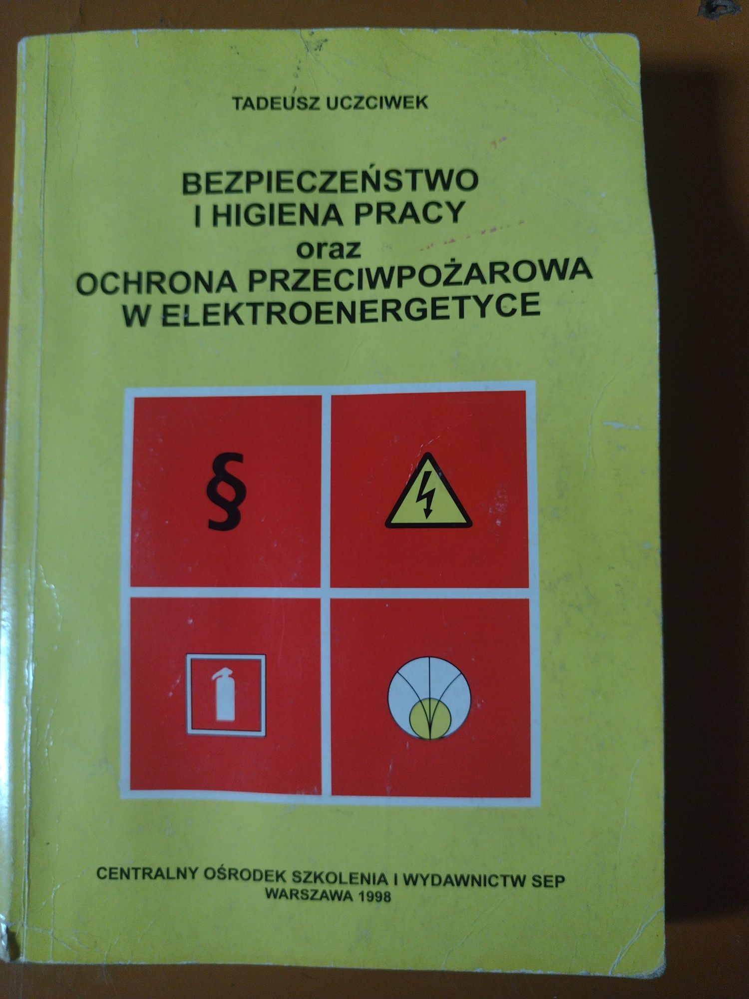 Bezpieczeństwo i higiena pracy,T.Uczciwek