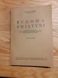 Budowa Świątyni - Ks. Leon Gościcki 1947