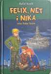 Felix, Net i Nika oraz Pałac Snów - Rafał Kosik