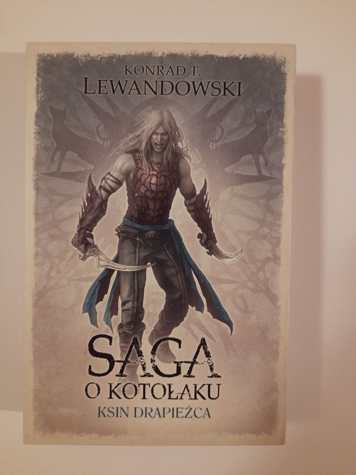 "Saga o kotołaku. Ksin drapieżca" Konrad T. Lewandowski