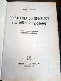 Janusz Kusociński pamiętniki, Od palanta do olimpiady