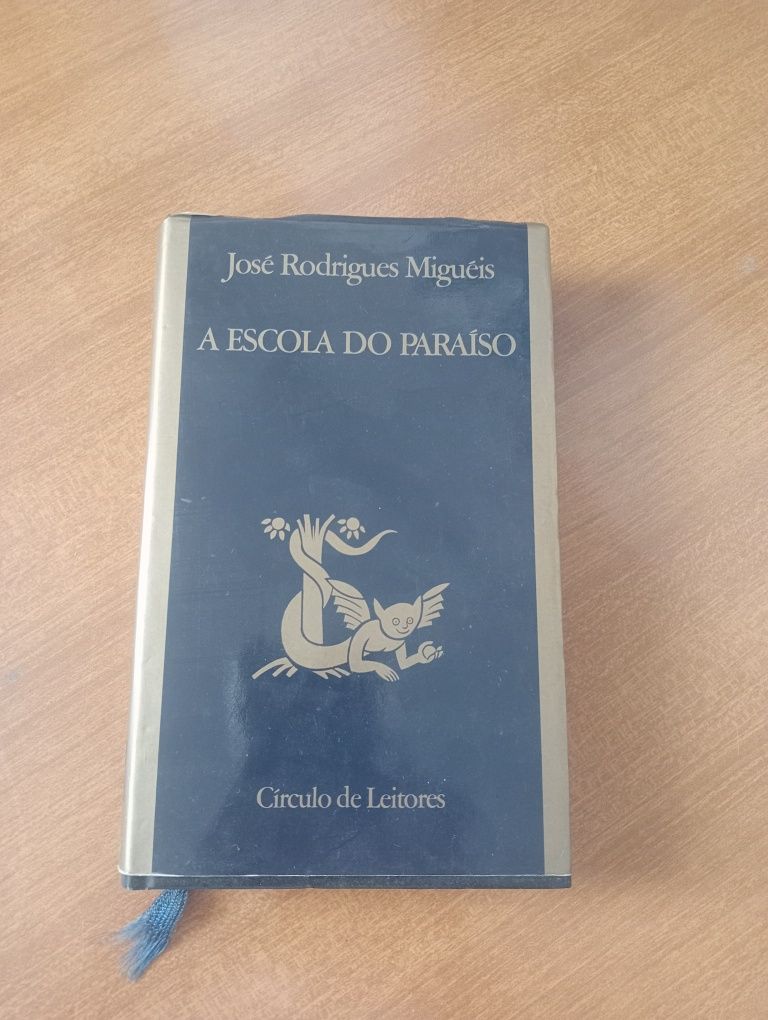 A escola do paraíso. José Rodrigues migueis