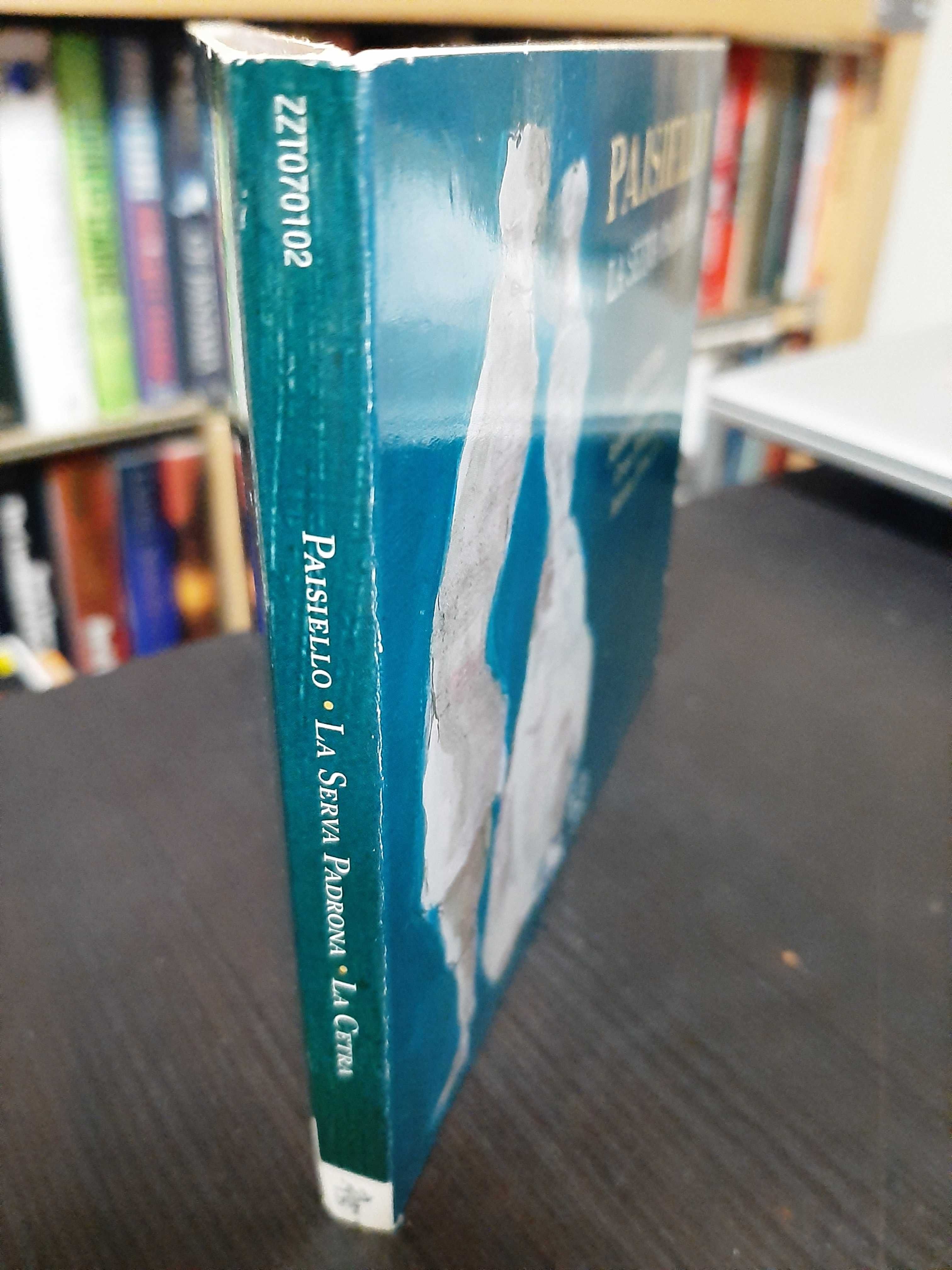 Giovanni Paisiello – La Serva Padrona – La Cetra, Attilio Cremonesi